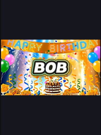 Happy Birthday Bob 💬 Comment a name you'd like us to post for your next birthday celebration! 🙏 Follow us to show your support and we'll gladly sing your name next 🎶 🎶🎂🎉 Bob Happy Birthday #birthday #bigday #celebration #letscelebrate #birthdayparty #birthdaypartyfun #party #partytime #happybirthday #enjoy #chill #birthdayboy #bob #happybirthdaybob  @whensyabirthdayofficial