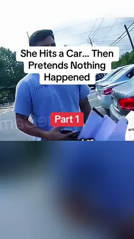 She Hits a Car… Then Pretends Nothing Happened #cops #police #viral 
