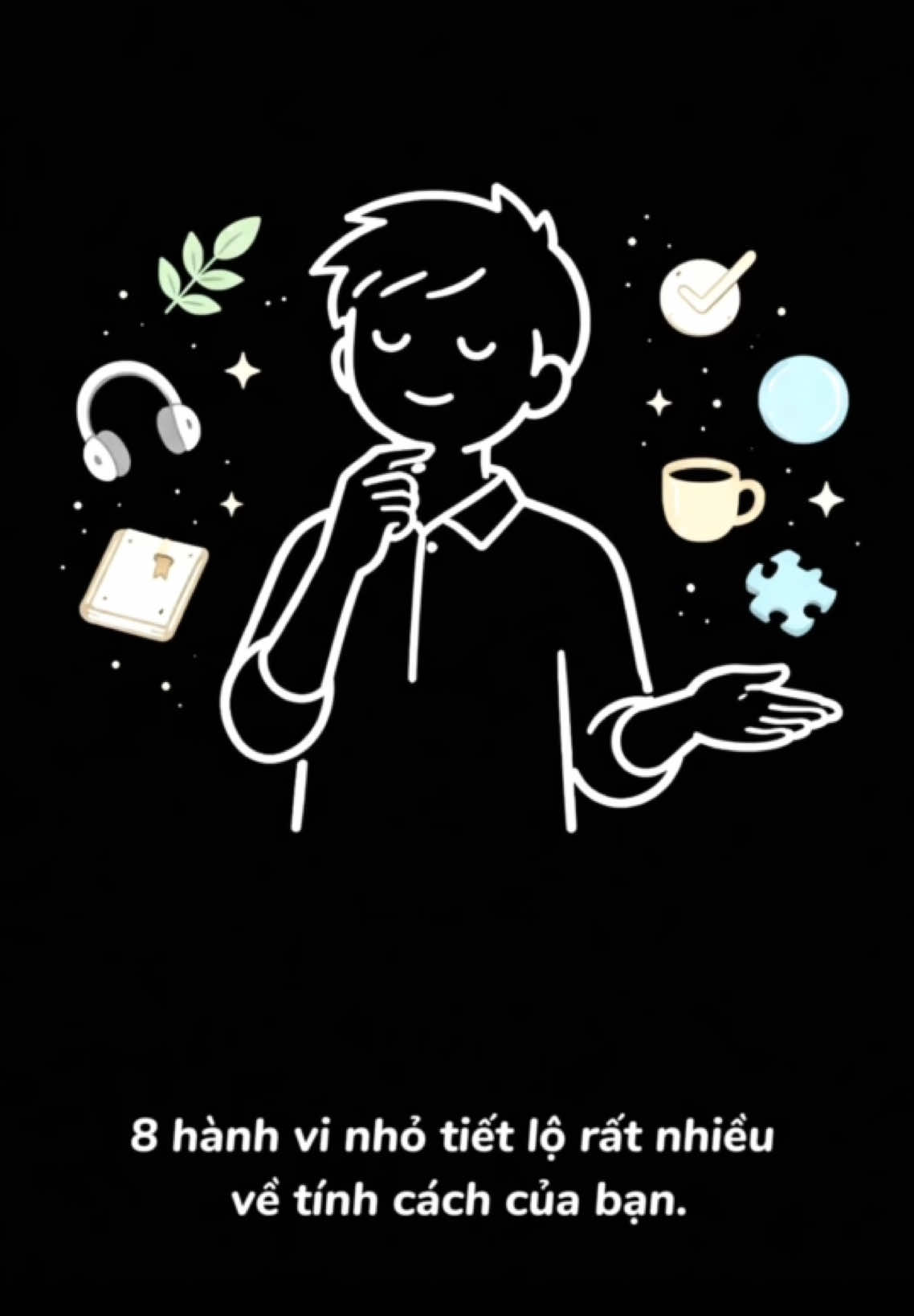 8 hành vi nhỏ tiết lộ rất nhiều về tính cách của bạn #eighttruths #tamly #giaotiep #tiktok #tinhyeu 