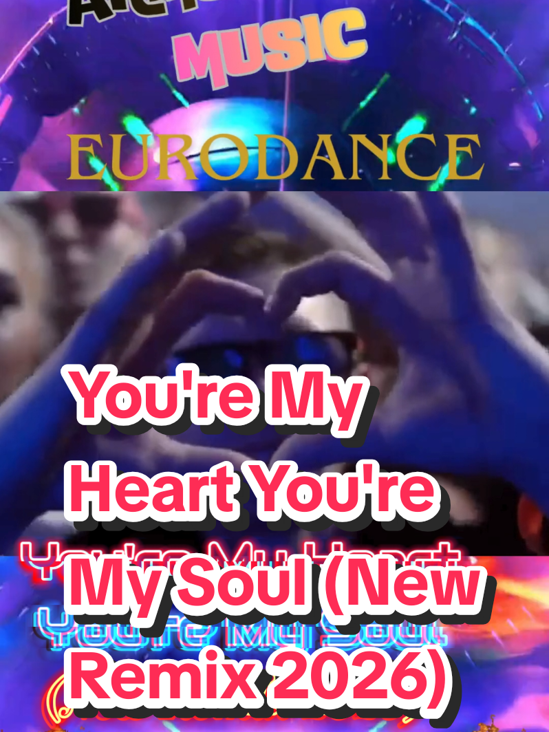 You're My Heart You're My Soul (New Remix 2026) #eurodance #newmusic #eurobeat #remixsong #armstrong_music 