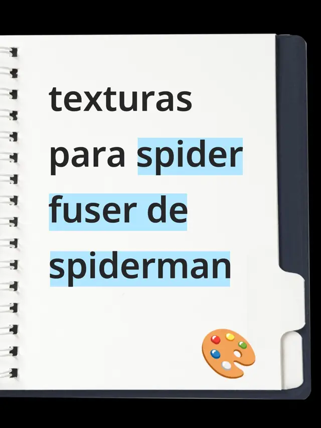 texturas de spider fuser de spiderman dejen en los comentarios si quieren parte dos