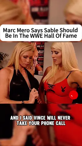 Marc Mero Says Sable Should Be In The WWE Hall Of Fame.#sable #wrestling #WWE 
