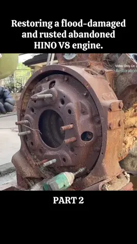 Part 2: Restoring a flood-damaged and rusted abandoned HINO V8 engine. #amazing #restored #foryou #restoration #abandoned 