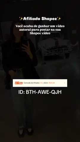 ID: BTH-AWE-QJH ✨AFILIADO SHOPEE✨ Sugiro você editar trocando a música, narrando e cortando um pouco do vídeo. Faça como você achar melhor! 🤗 #autoral #afiliados #shopeevideo #creatorsearchinsight #videoviral 