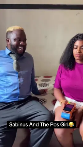 Sabinus And The Pos Girl😂#fyp #sabinus #goviral #viral #foryoupage 