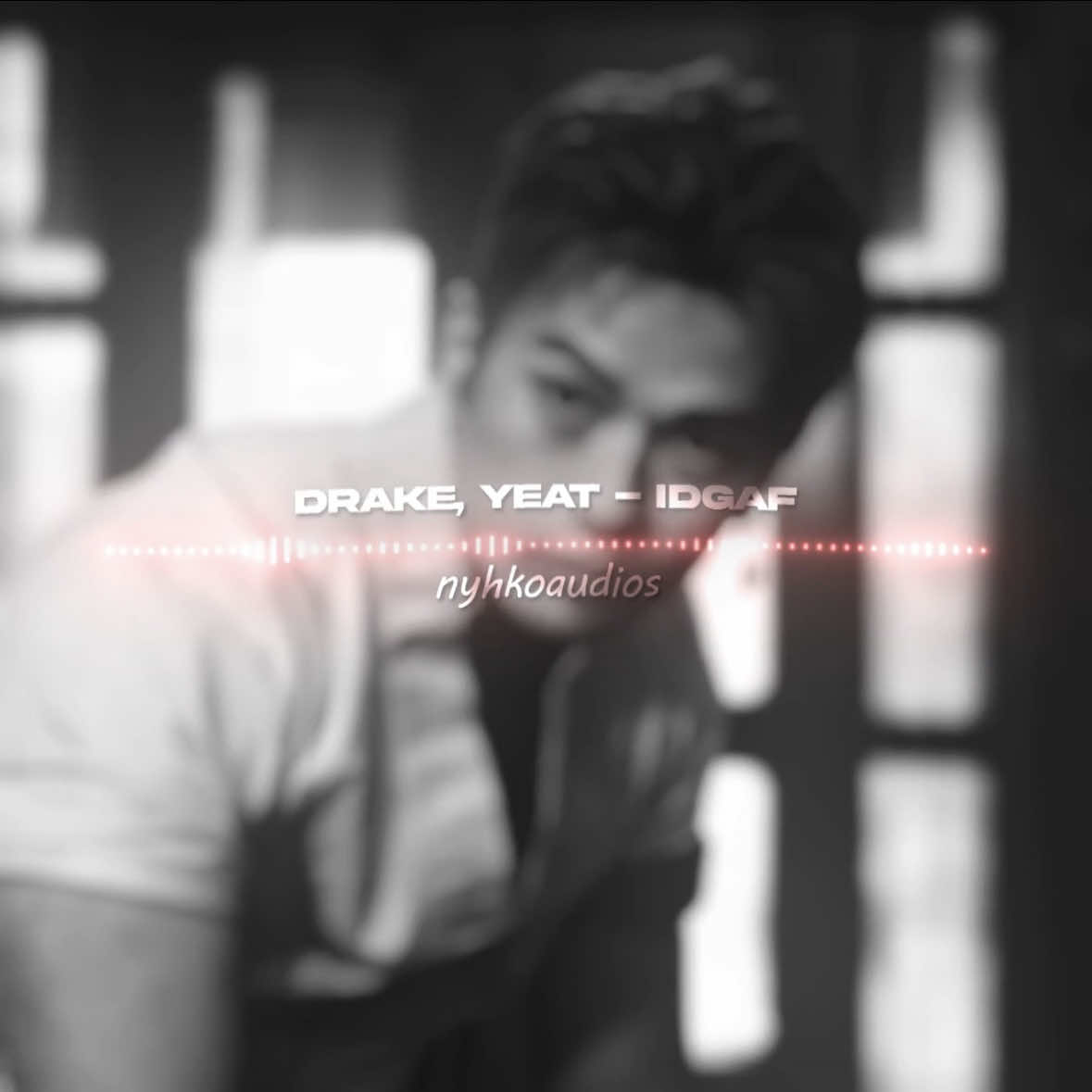 drake, yeat - idgaf [edit on  @nyhko]  #editaudios #audiosforedits #badassedit #songsforedits 