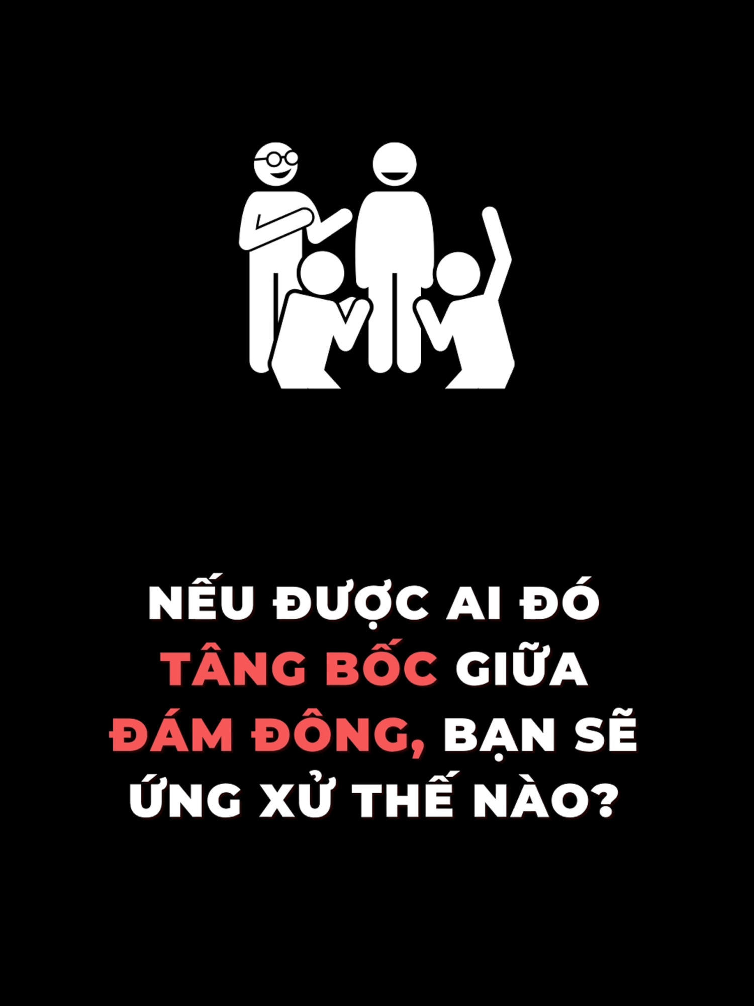 Nếu được ai đó tâng bốc giữa đám đông, bạn sẽ ứng xử thế nào? #tamlyhocthanhcong #mindset #ungxu #thanhcong #xuhuong #viral #LearnOnTikTok