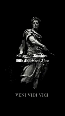 Historical leaders with the most aura #historical #leaders #aura #historytok #fyp 