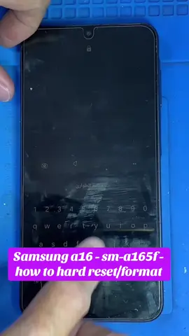 Samsung a16 - sm-a165f - how to hard reset/format