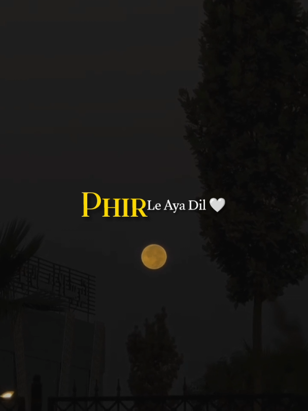 Phir Le Aya Dil Majboor 😩❤‍🩹👀 || Arijit Singh Sad Song || #foryoupage #aestheticvideos #arijitsingh #sadsong #sadvibes🥀 