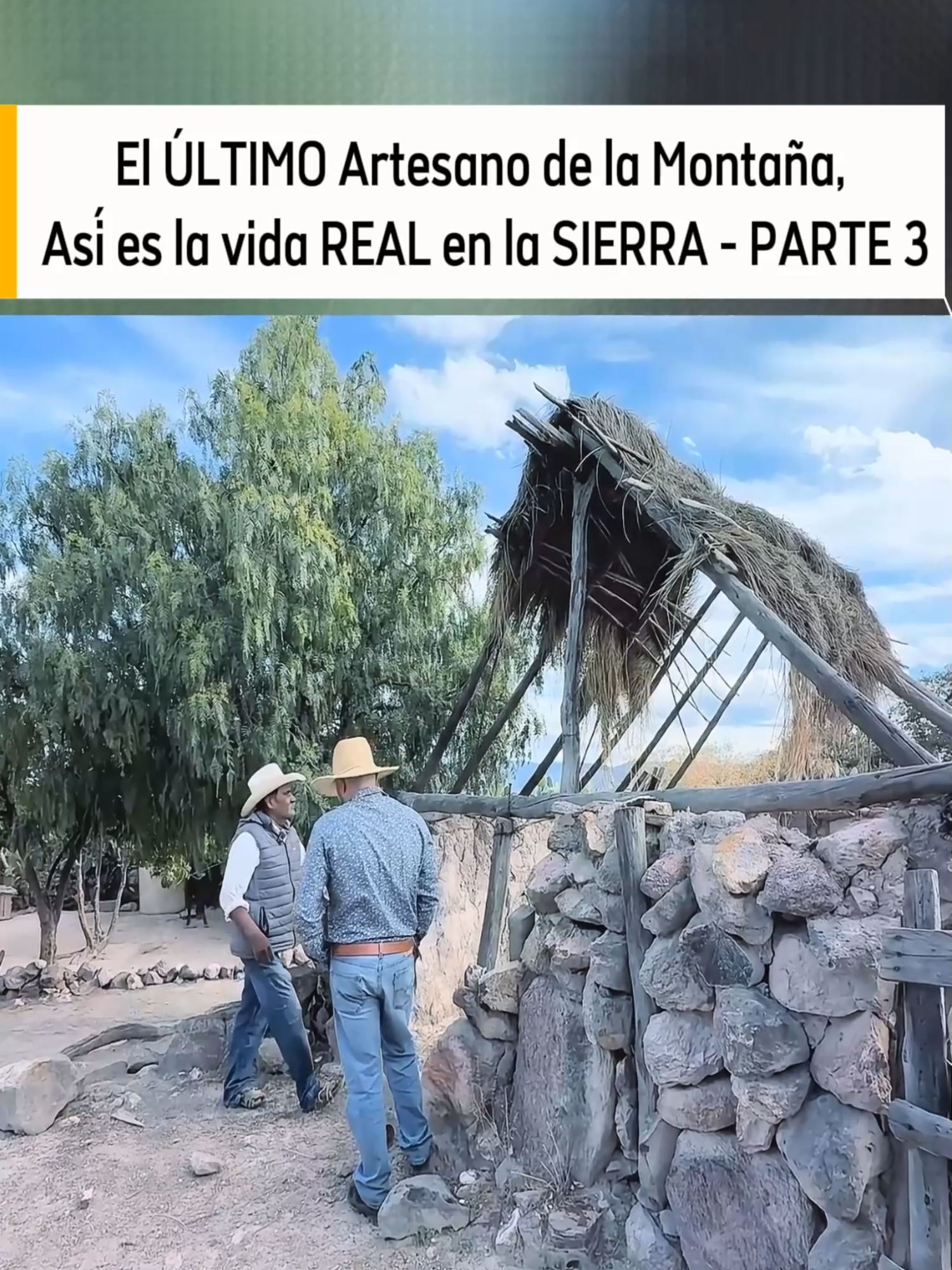 El ÚLTIMO Artesano de la Montaña, Así es la vida REAL en la SIERRA - PARTE 3 #lafincademitierra #agua #campo #rancho #sierra #telepaisa #explore #shortsvideos #tiktokviral #fyp