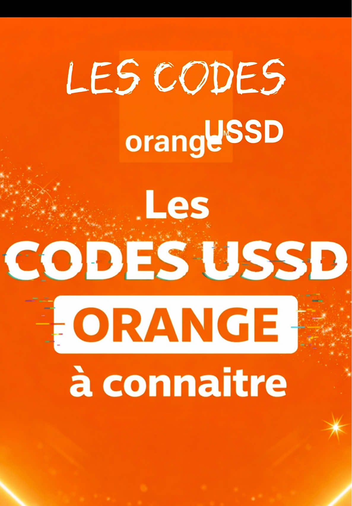 Les codes ussd orange que Tu dois forcément connaître. Partie 1 #astuce #tips #tipsandtricks #Tech #orangesenegal 