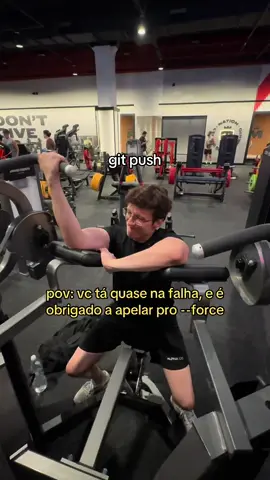 só com --force pra roubar na última série… 👨🏻‍💻🏋🏻 #codigo #git #academia #programador #gym 