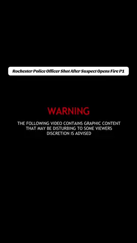 P1: Rochester Police Officer Shot After Suspect Opens Fire #cops #tiktokcops 