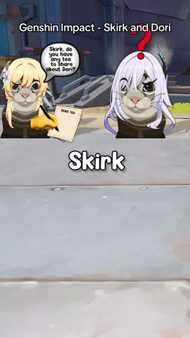 Genshin Impact - Skirk and Dori facts! #genshin #GenshinImpact #skirk @GenshinImpact_En 