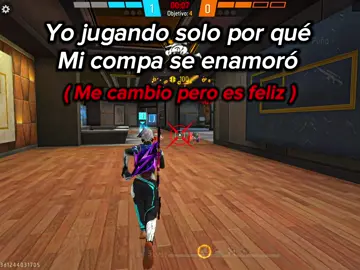 ( Me cambio pero es feliz )#paratii #viral #freefire #fyp #garenafreefire 
