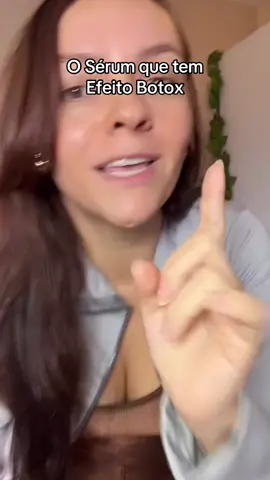 Não vivo sem! O Serum que tem efeito botox e te deixa com cara de novinha! #skincare #botoxcaseiro 