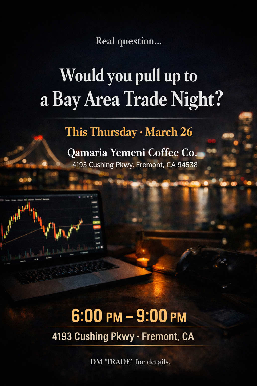 First Bay Area trade night tonight! Comment “ready” if you want to pull up! 
