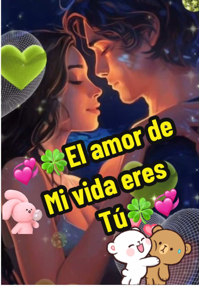 El amor de mi vida eres tú 💞💞🥰❤️#miamorcito😻 #videoparadedicar🌹 #teamoo #enamorada #amor❤️ 