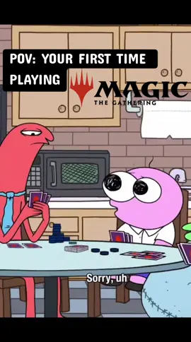 Anyone Else have this happen on their First Magic the Gathering Game?  @Magic: The Gathering  #tabletopgaming #mtgtiktok #mtgmemes 