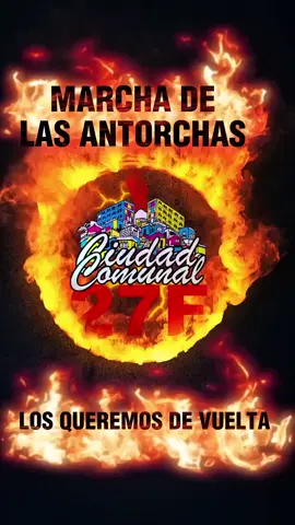 ¡Los Queremos De Vuelta! 👉✌️ 🔥 Marcha de las Antorchas 🔥 Ciudad Comunal 27 de febrero, en solidaridad con nuestro Presidente Constitucional @nicolasmaduro y nuestra Primera Combatiente @florescilia  Exigimos su inmediata liberación.