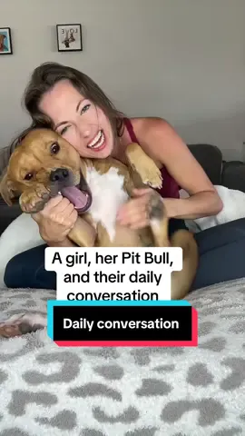 A girl, her Pit Bull, and their daily conversation.. 🤣 Part. 2 #pitbull #dogmom #comedy #funnydogs 