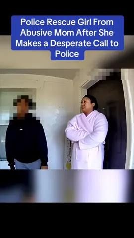 Police Rescue Girl From Abusive Mom After She Makes a Desperate Call to Police.  