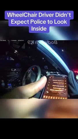 WheelChair Driver Didn't Expect Police to Look Inside.  