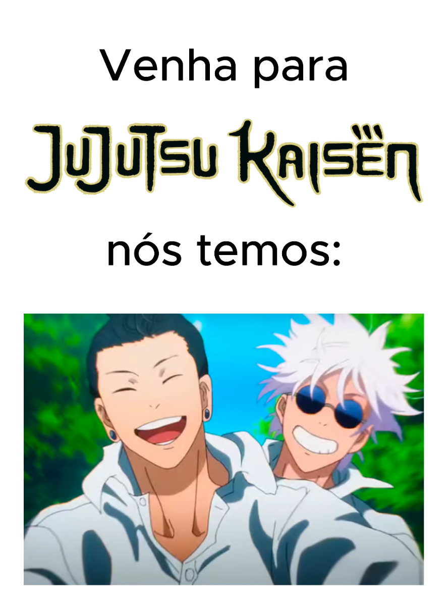 venha para jujutsu kaisen! #jujutsukaisen #anime #viral #memes 