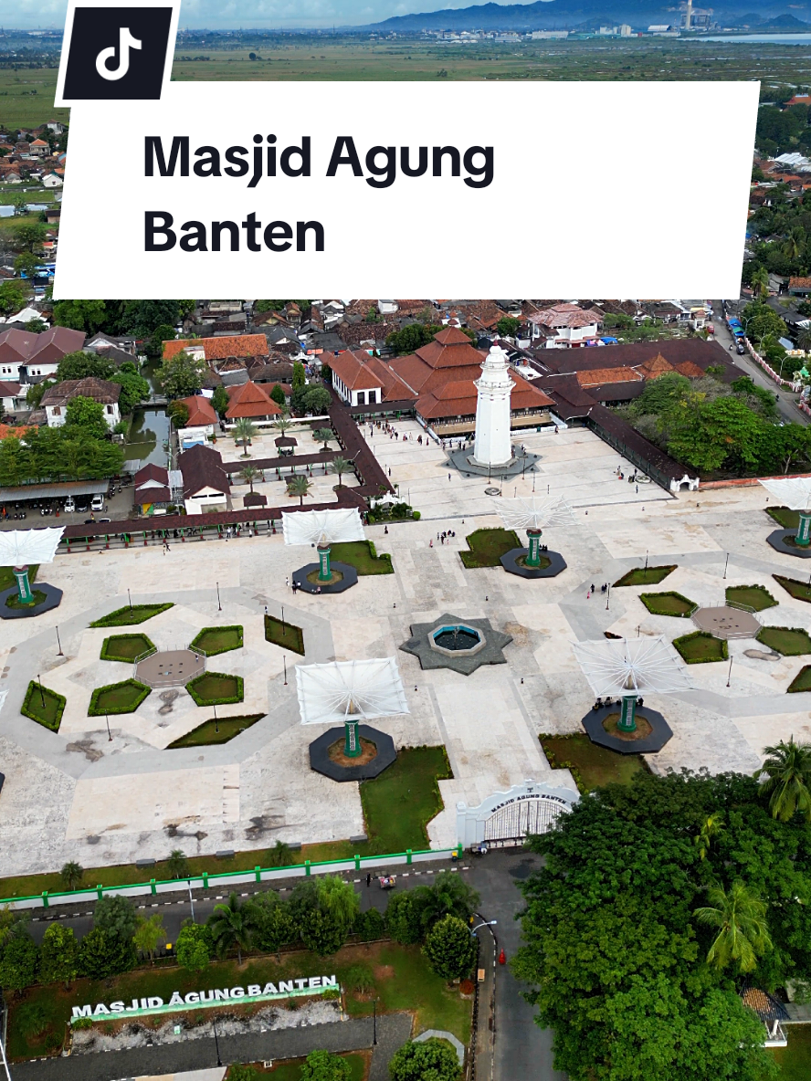 Masjid Agung Banten lama #masjidagung #bantenlama ##kesultananbanten #droneview #fyp 