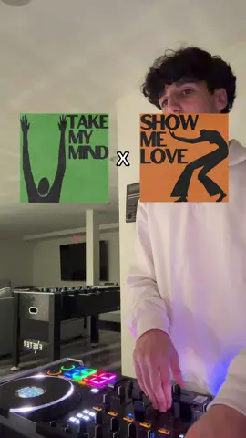 Show Me Love X Take My Mind #dj #like #gobig 