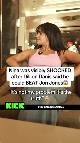 Nina was visibly SHOCKED after Dillion Danis said he could BEAT Jon Jones😱 #nina #ninadrama 