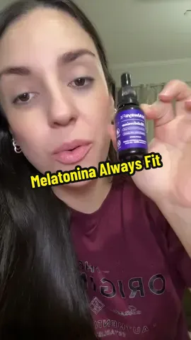 Melatonina em gotas Always Fit  #melatonia #melatoniaemgotas #sono #dormir #insonia 