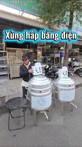 Xửng hấp bằng điện , an toàn & tiết kiệm , #noihapbangdien #xunghapbangdien #noidienhap #noihapinox #xửnghapinox 