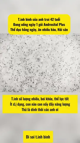 T.inh binh của anh trai văn phòng 42 tuổi, kiêng b..ia ruou, ăn nhiều Hải sản, mỗi ngày uống Andrositol Plus, sau 1 năm mọi thứ đã khác #hiemmuon #sinhsan #andrositol_plus 