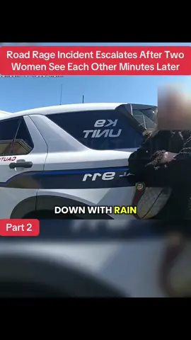 Road Rage Incident Escalates After Two Women See Each Other Minutes Later #cops #police #copsusa🚔🇺🇸 #policeofficer #fyp 