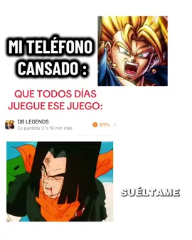 MOSTRÓ ASQUEROSO🗣️📱#humor #dragonballlegends #meme #androide17 #fyp 