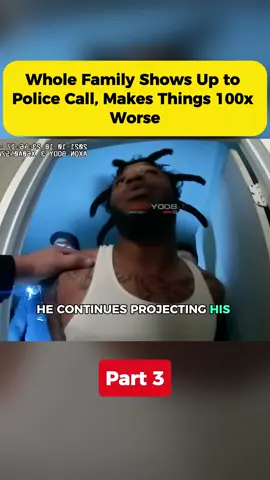 Part 3: Whole Family Shows Up to Police Call, Makes Things 100x Worse #cops #copsoftiktok #bodycam #policeofficer #policeofficer 