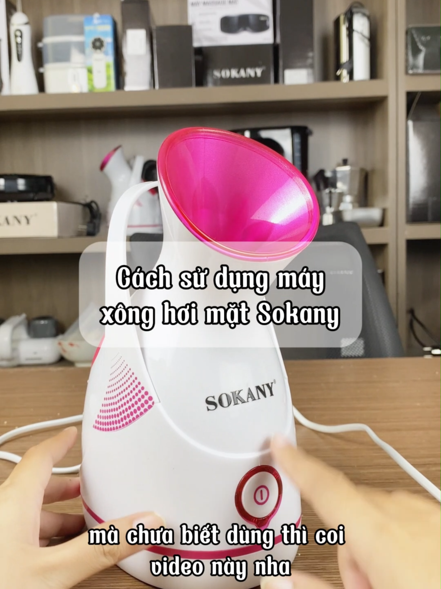 Hướng dẫn cách sử dụng máy xông hơi mặt SOKANY #mayxonghoimat #mayxonghoimatsokany #xonghoimat #sokany #xuhuong