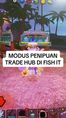 Hati-hati modus penipuan di Trade Hub Fish It #roblox 