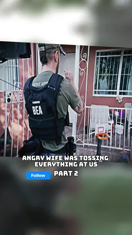 ANGRY WIFE WAS TOSSING EVERYTHING AT US #cops #copsoftiktok #arrested #pattymayo #bountyhunter 