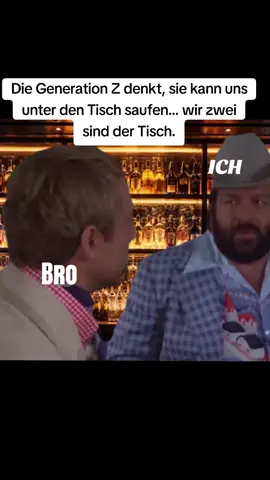 Wir gehen nicht unter den Tisch – wir nehmen ihn mit. #budspencer #terencehill #bar #meme #foryourpage 