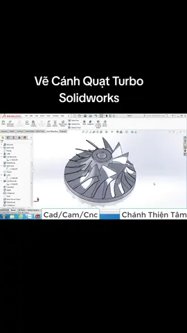 Vẽ cánh quạt turbo Solidworks #cokhi #cơkhí #cokhichinhxac #cokhichetao #maycnc 
