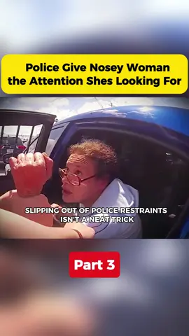 Part 3: Police Give Nosey Woman the Attention Shes Looking For #cops #policeofficer #bodycam #usa #viral 