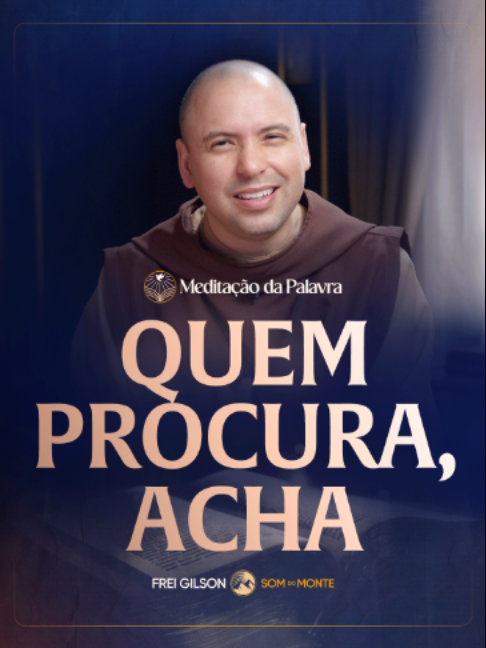 Quem procura, acha | (Atos 8, 26-40) #2689 | Meditação da Palavra Passagens Complementares: Jeremias 29,13 #meditaçãodapalavra #biblia #freigilson #jesus #pregação