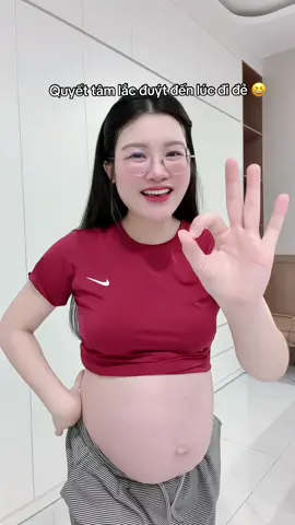 Lắc Đuýt đến lúc đi đẻ luôn nha mấy chế, mấy chế thấy e có nhiệt tình hôn😘#xh #mẹbầu #dancetiktok 