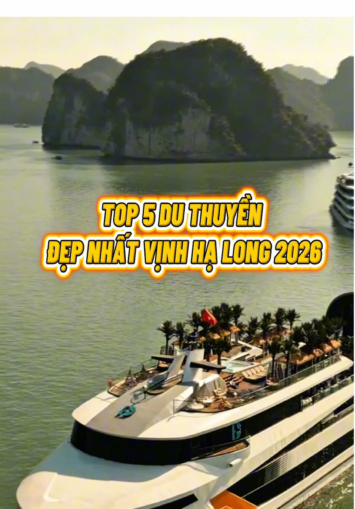 Top 5 du thuyền đẹp nhất hè 2026 tại Vịnh Hạ Long. Hè này nhất định trải nghiệm nhé #halongbay #dolphincruise #duthuyenhalong #ambassador #dulichhalong 