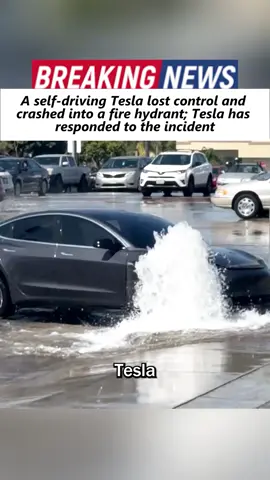 A self-driving Tesla lost control and crashed into a fire hydrant; Tesla has responded to the incident #LosAngeles #Tesla #Autopilot #VehicleMalfunction #Musk