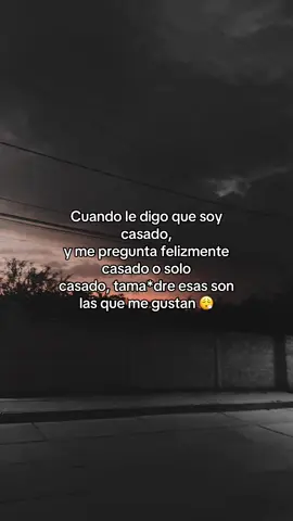 Cuando le digo que soy casado,  y me pregunta felizmente casado o solo  casado, tama*dre esas son las que me gustan 😮‍💨 #factos #parati #music #flashbacksong #Flashback 