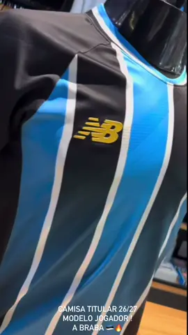 CAMISA TITULAR 26/27! MODELO JOGADOR ! #gremio 🇪🇪🔥 #viralvideo  #viraltiktok  #sports  #vida 